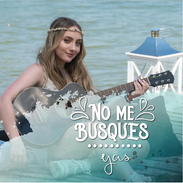 Yas Gagliardi nuevo tema no me busques