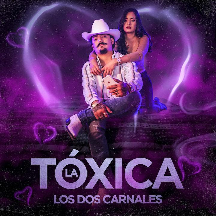 los dos carnales portada la toxica
